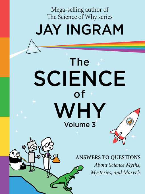 Title details for The Science of Why, Volume 3 by Jay Ingram - Available